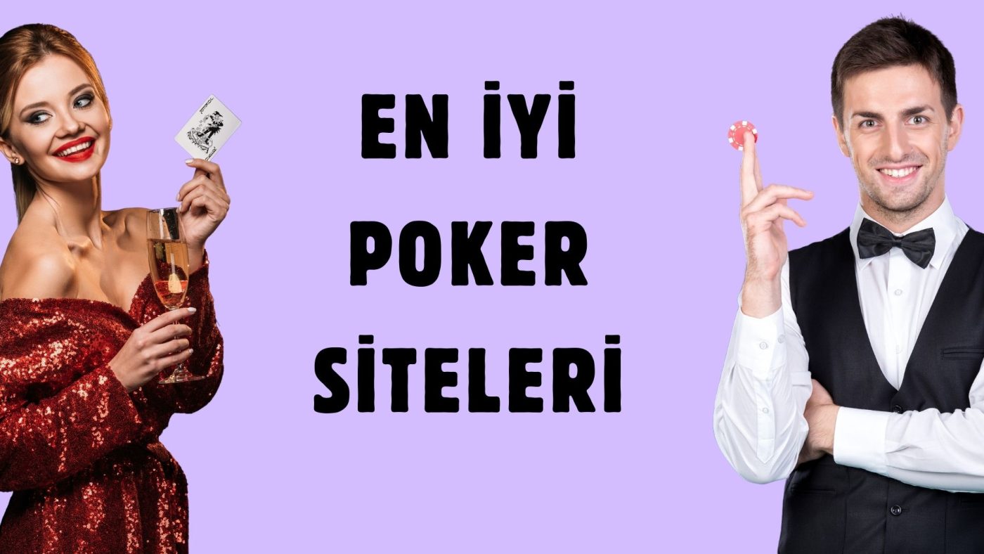 En iyi Poker Siteleri Türkiye’de Her Gün Kazandırmaya Devam Ediyor